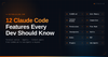 12 Claude Code Features Every Developer Should Know